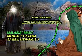 Malaikat Izrail Tugasnya Mencabut Nyawa