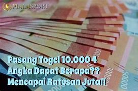 Pasang Togel 100 Perak 4 Angka Dapat Berapa